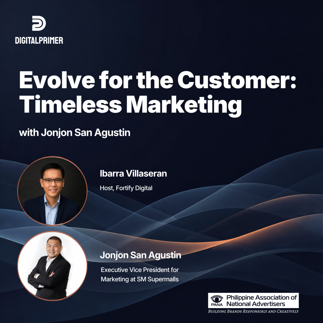 Ep. 03: Evolve for the Customer: Timeless Marketing with Joaquin “Jonjon” San Agustin